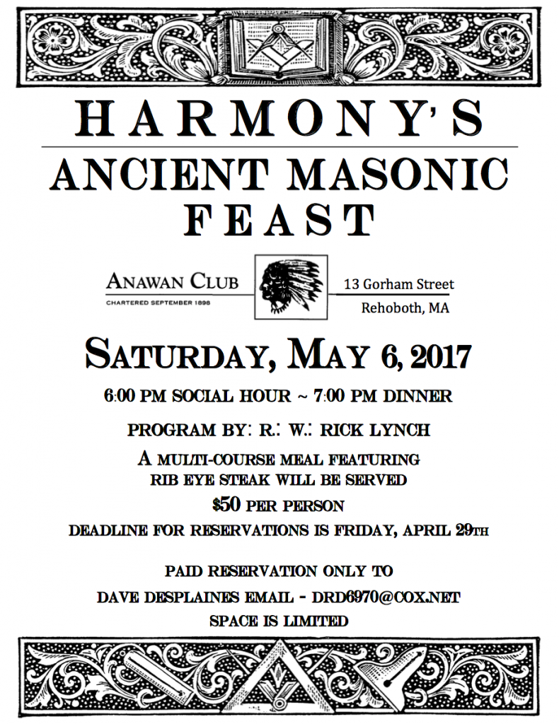 Harmony’s Ancient Masonic Feast Saturday May 6th at the Anawan Club