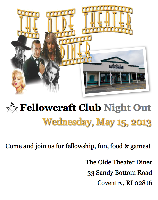 Fellowcraft Club – Night Out at The Olde Time Theater Diner – Wednesday, May 15, 2013 @ 7:30 pm